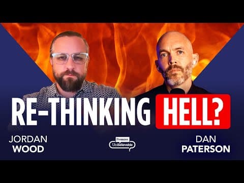 Hell: The Debate That Won’t Go Away | Dan Paterson V Jordan Wood Hosted By Vince Vitale