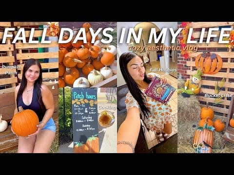 Fall Days In My Life 🍂 Pumpkin Patch, Cozy Hobbies, Bucket List & Aesthetic Vlog