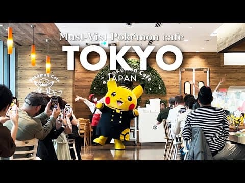 Must-visit Tokyo 2024｜pokémon Cafe Tokyo & Pokémon Center Tokyo Dx