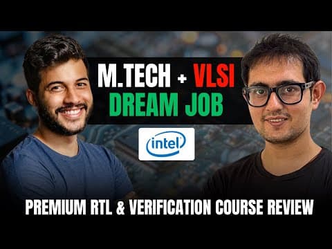 M.tech + Vlsi Course = Dream Job In Top Vlsi Companies | Rtl & Verification Course Reviews | Intel