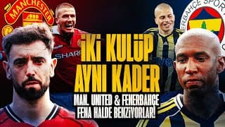 İki Kulüp, Tek Hikâye: Fenerbahçe Ve Manchester United