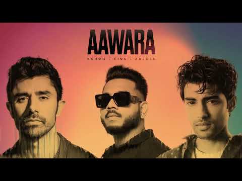 Kshmr, King, Zaeden - Aawara [official Audio]