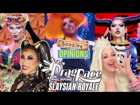 Drag Race Philippines: Slaysian Royale X Bootleg Opinions: The Premiere With Laganja Estranja!