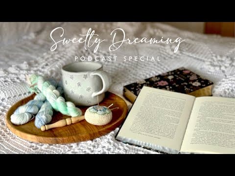 Podcast 144 | Sweetly Dreaming Special