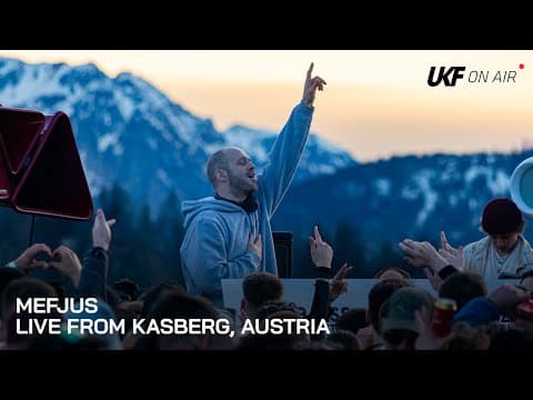 Mefjus - Live From Kasberg, Austria | Bass Mountain X Ukf On Air