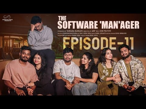 The Software Manager || Episode - 11 || Don Pruthvi || Mounika Ghanta || Infinitum Media