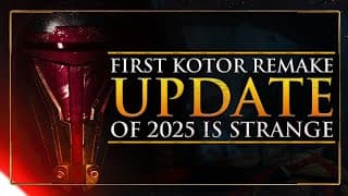 The First Kotor Remake Update Of 2025 Is Strange...