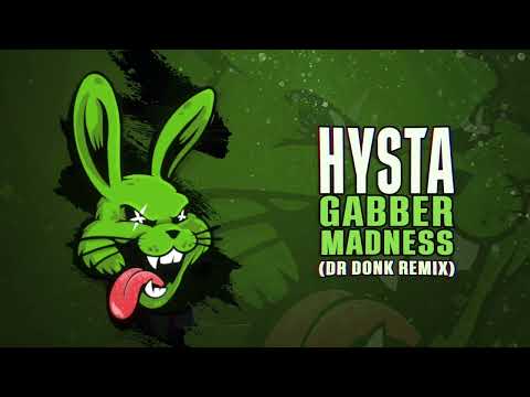 Hysta - Gabber Madness (dr Donk Remix)