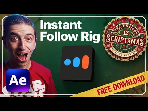 Instant Follow Rig | Free After Effects Script