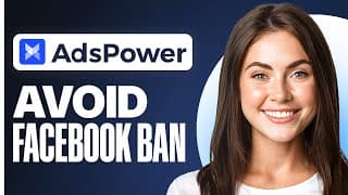 How To Avoid Facebook Ad Account Ban In 2025 (adspower Review)
