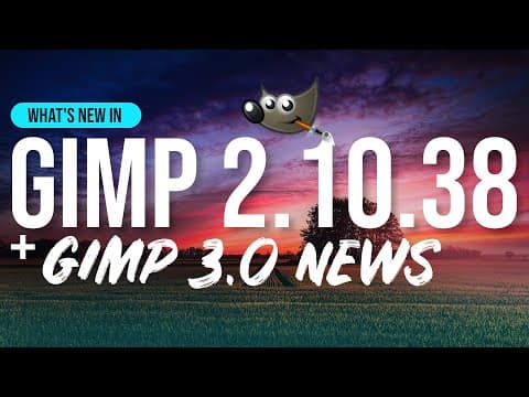 What's New In Gimp 2.10.38 + Gimp 3.0 News