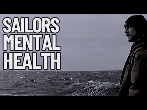 Sailors Mental Health | Causes & Coping Strategies | Life At Sea