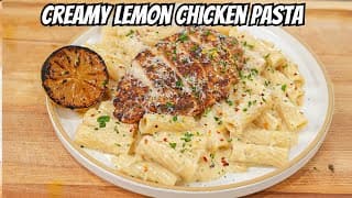 My Favorite Weeknight 30 Minute Pasta Dinner! (creamy Lemon Chicken Pasta)