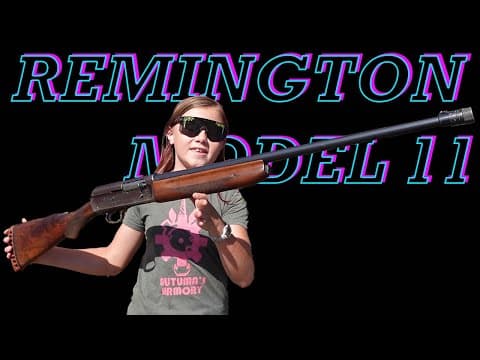 My Oldest Gun! Remington Model 11