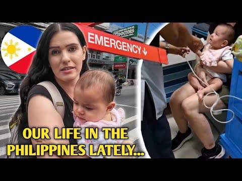 We Had To Rush To The Hospital With Our Baby! Philippines Province Life Lately