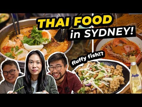 Ultimate Thai Food Tour In Sydney! Khao Soi, Tom Yum, Fish Curry Noodles & More! | Food Vlog 2025