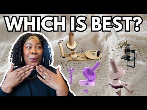 The Ultimate Yarn Winder Showdown! | Honest Ratings And Surprises