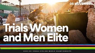 Trials Women And Men Elite Highlights | 2025 Uci Urban Cycling World Championships | tissot
