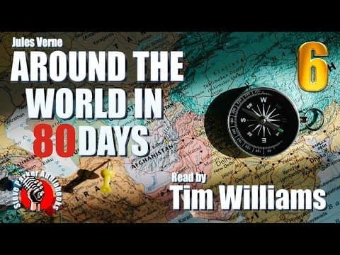 Around The World In 80 Days Complete Audiobook With Immersive Soundscape - Chapter 6
