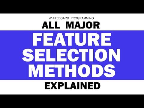 All Major Feature Selection Methods In Machine Learning Explained