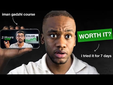 I Tried Iman Gadzhi's Course For 7 Days | $1000 Challenge