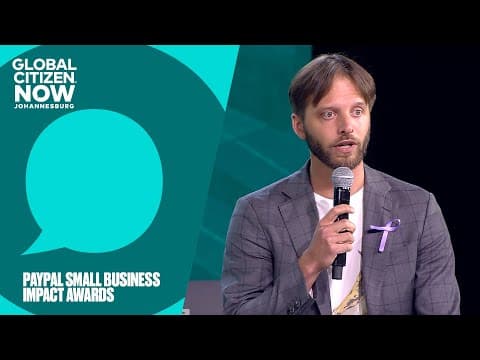 Paypal Small Business Impact Award Winners | Global Citizen Now: Johannesburg 2025
