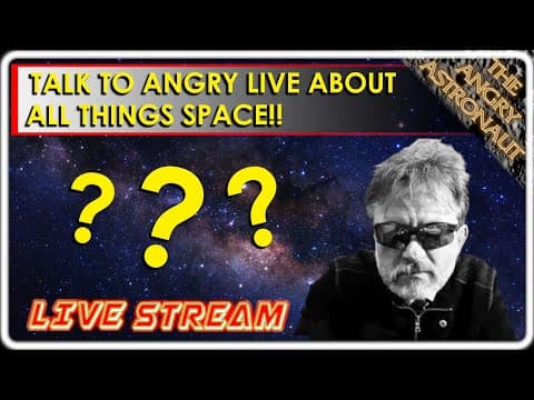 Live Open Forum With The Angry Astronaut #3iatlas #nasa #spacex