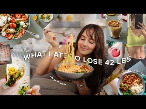 What I Ate To Lose 42 Lbs - High Protein Meals For Summer