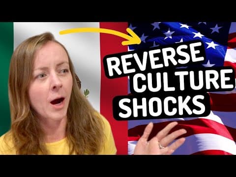 Reverse Culture Shocks - Returning To The Usa After 6 Years In Mexico