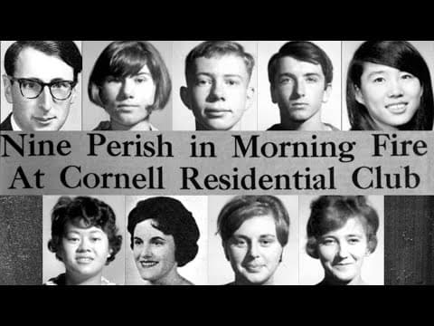 Arson Or Accident? The Unsolved Fatal Fire At Cornell (re-upload)