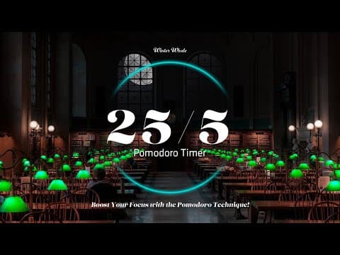 Pomodoro Study Timer 25/5 - Late-night Library Ambience | Studying, Focus, 뽀모도로 25/5