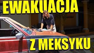Uciekam Polonezem Z Meksyku Najniebezpieczniejszą Drogą - Motobieda