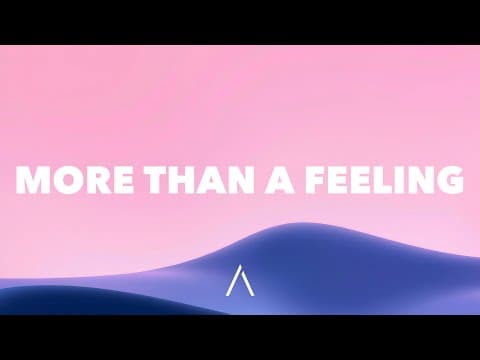 Boston - More Than A Feeling (lyrics)