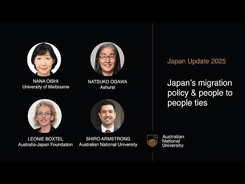 Japan's Migration Policy Keynote & People To People Ties Panel Discussion - Japan Update 2025