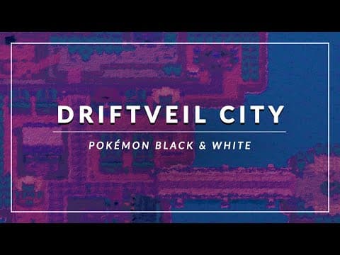 Pokémon Black & White: Driftveil City Arrangement