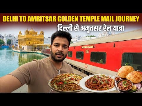 12903 Golden Temple Mail Journey * Foodie Train Journey To Amritsar *