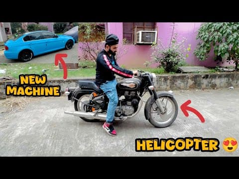 Kafi Time Baad Apni Helicopter Me Vlog 😍 Bmw Ready ❤️  Bullet Bs3 & Bs6