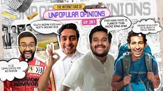 The Internet Said So | Ep 261 | Unpopular Opinions Ft. @sahilshahcomedy