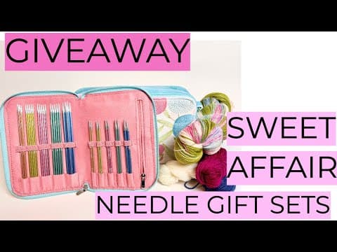 Giveaway! Knitpro Sweet Affair Needle Gift Sets