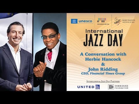 Culture Summit Abu Dhabi: A Conversation With Herbie Hancock & John Ridding, Ceo, Financial Times