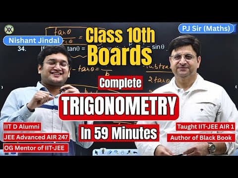 Complete Trigonometry In 59 Minutes | Full Chapter Ncert + Cbse | Pankaj Joshi Sir, Nishant Jindal