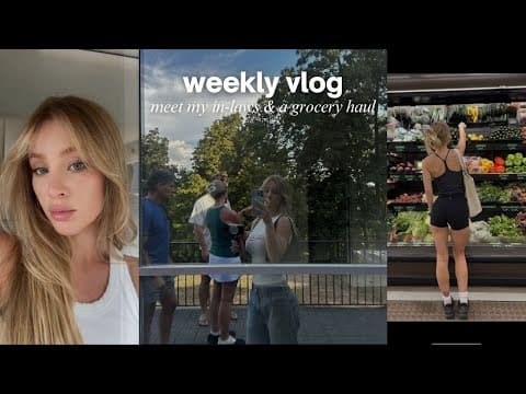 Meet My In-laws + A Grocery Haul