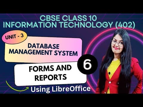 Create Forms And Reports Using Wizard | Unit - 3 Dbms | Cbse Class 10 Information Technology (402)