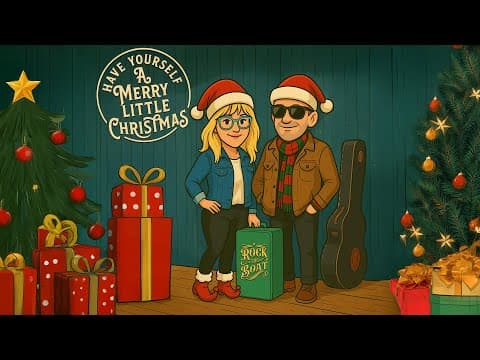 Rock The Boat - Have Yourself A Merry Little Christmas (lyric Video)