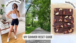 Vlog | New Workout Routine, Summer Reset Guide & Healthy Dessert Ideas | Annie Jaffrey
