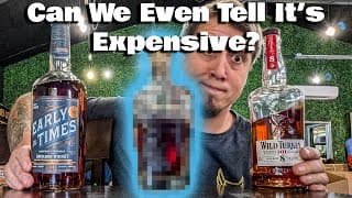 Does Expensive Whiskey Stand Out When We Don't Know?!?!