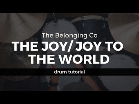 The Joy/joy To The World - The Belonging Co (play-through)