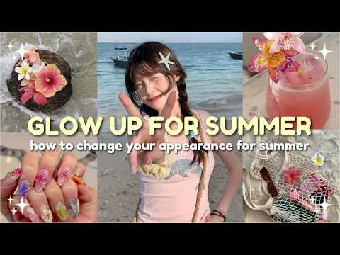 How to GLOW UP for SUMMER 2025 🎀✨ glow up tips for school