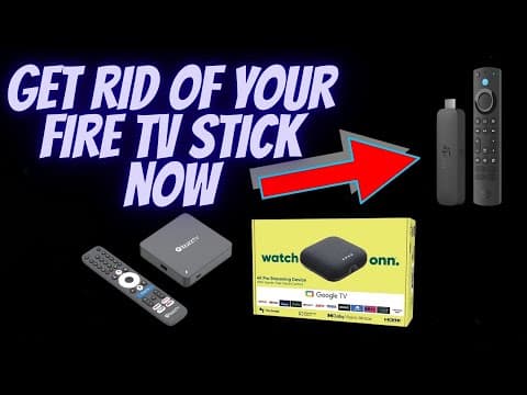 Get Rid Of Your Fire Tv Stick 4k/4k Max Now | We're Going To Google Tv Devices Instead |