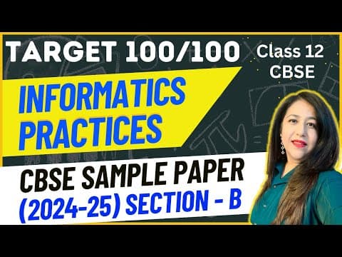 Class 12 Ip | Cbse Sample Paper 2024-25 | Section - B | Solution With Explanation | Target 100